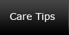Care Tips